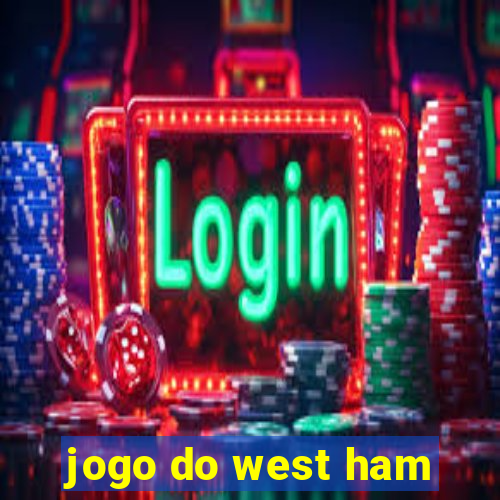 jogo do west ham